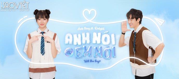 Ánh Sáng chính thức cho ra mắt MV “Anh Nói Hay Em Nói’