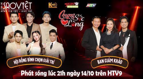 Chung sức chung lòng ra mắt với format hoàn toàn mới trên kênh HTV9