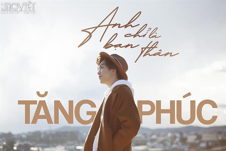 Tăng Phúc tự bỏ tiền túi làm MV, không có tài trợ nên phải tự xoay sở