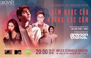 “A NIGHT OF SENSATION” DÀNH TẶNG MÓN QUÀ ĐẶC BIỆT CHO KHÁN GIẢ