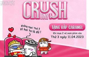 Crush Day 11/4 – Tặng 1 bắp caramel khi mua 2 vé xem phim