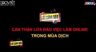 Hiện tượng lừa đảo việc làm online đang trở thành vấn nạn   