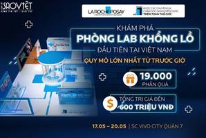 KHÁM PHÁ MÔ HÌNH PHÒNG LAB LA ROCHE-POSAY KHỔNG LỒ   NHẬN QUÀ TẶNG KHI THAM QUAN VỚI TỔNG GIÁ TRỊ LÊN ĐẾN 2 TRIỆU ĐỒNG