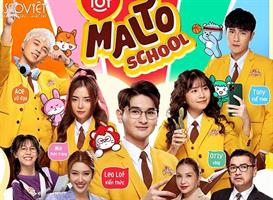 LOF MALTO SCHOOL – DRAMA SERIES HỌC ĐƯỜNG DÀNH CHO GEN Z HOT NHẤT 2023