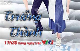 Phim trên VTV2: Trưởng thành