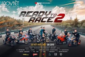 Ready To Race 2: Vạch trần thế giới “ác liệt” của Biker qua những thước phim đậm chất điện ảnh