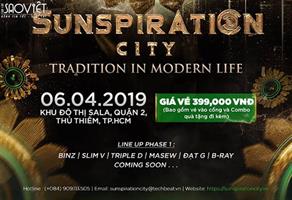 Sunspiration City Festival: Ấp ủ nỗi niềm gìn giữ văn hóa dân tộc