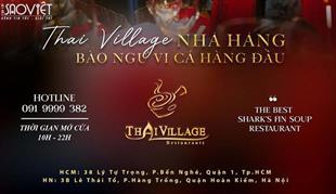 Thai Village – một trong những nhà hàng bào ngư vi cá hàng đầu