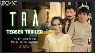 “Trà” hé lộ drama ngoại tình của cặp đôi “chú-cháu”, hứa hẹn gây sốc màn ảnh rộng ngày Tết