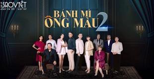 Trailer Bánh Mì Ông Màu 2 – Khi “con rơi” xuất hiện kéo theo muôn vàn sóng gió