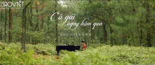 Vũ Cát Tường tìm lại ký ước tuồi thơ trong MV Cô gái ngày hôm qua