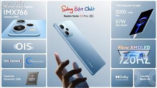 Xiaomi ra mắt dòng Redmi Note 12, cùng MONO truyền cảm hứng “Sống Bật Chất” cho thế hệ trẻ Việt Nam