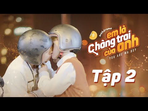 EM LÀ CHÀNG TRAI CỦA ANH