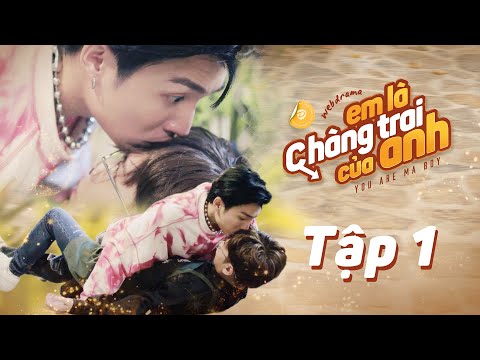 EM LÀ CHÀNG TRAI CỦA ANH