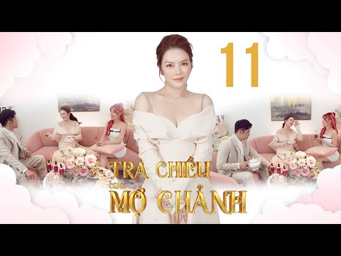 TRÀ CHIỀU CÙNG MỢ CHẢNH